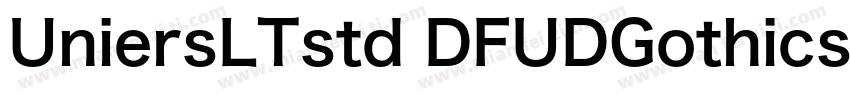 UniersLTstd DFUDGothicsC24 W6字体转换